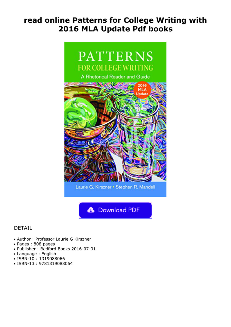 read online Patterns for College Writing with 2016 MLA Updat by