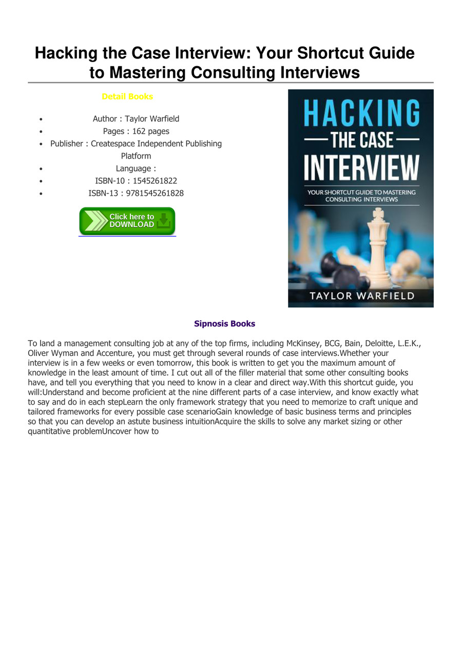 Hacking the Case Interview: Your Shortcut Guide to Mastering Consulting  Interviews: Warfield, Taylor: 9781545261828: : Books