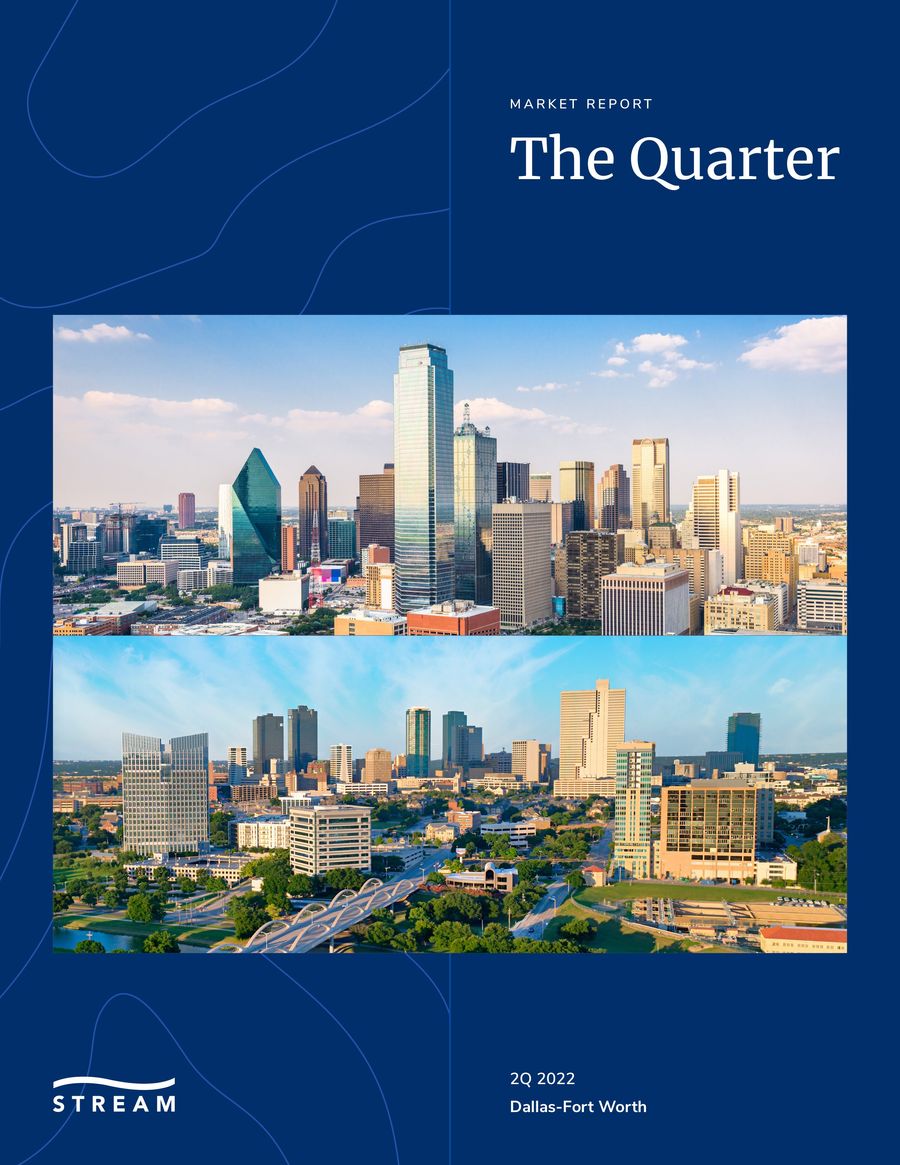 The Quarter 2Q 2022 _ DFW by Stream Realty Partners