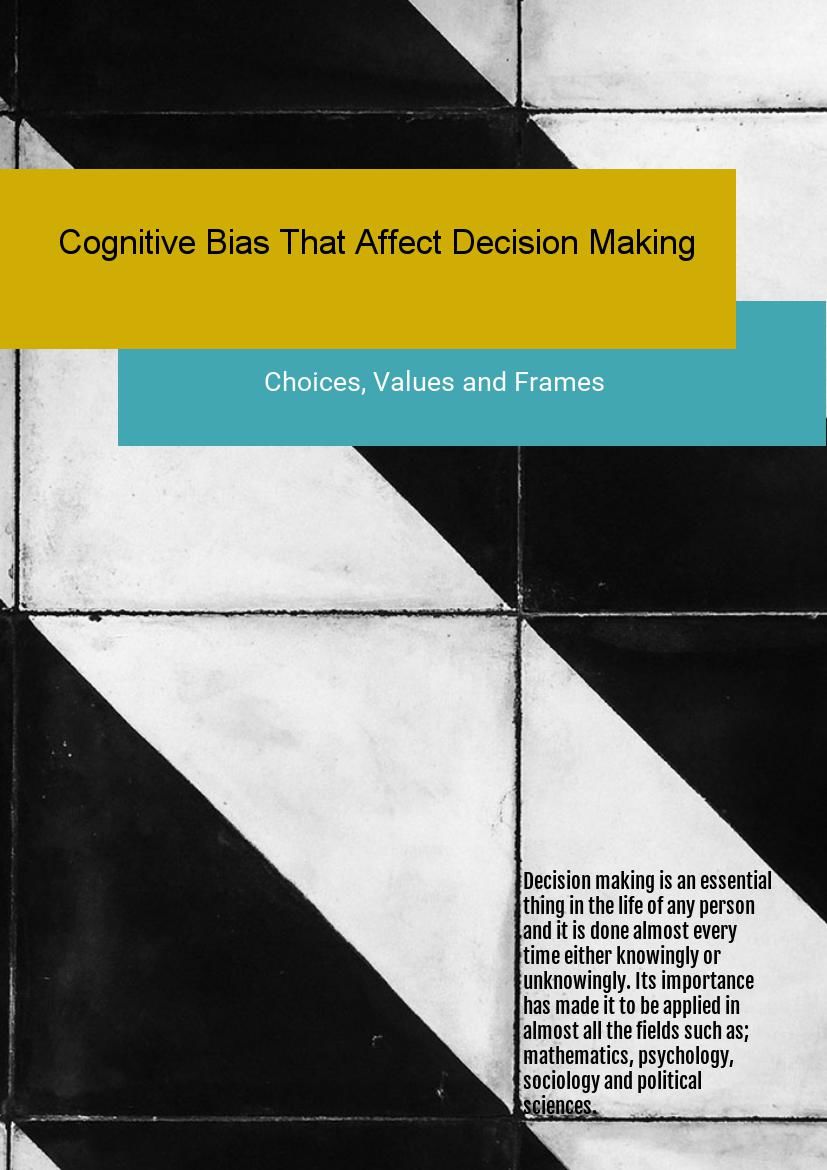 Cognitive Bias Decision Making by Seifalla Fahmy - Flipsnack