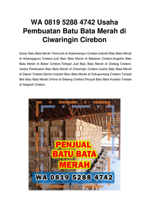 WA 0819 5288 4742 Sentra Industri Bata Merah di Cirebon