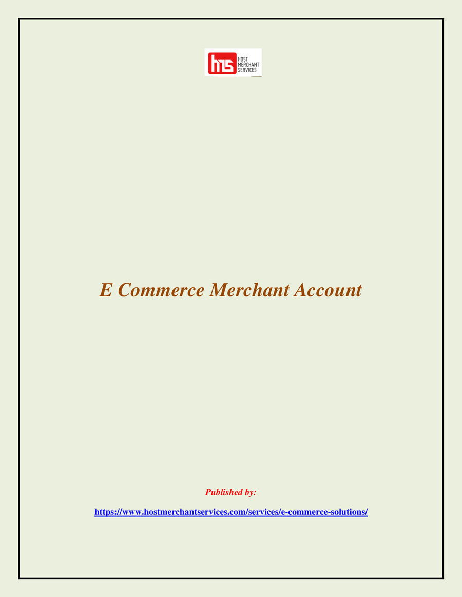 E Commerce Merchant Account by hostmerchant Flipsnack
