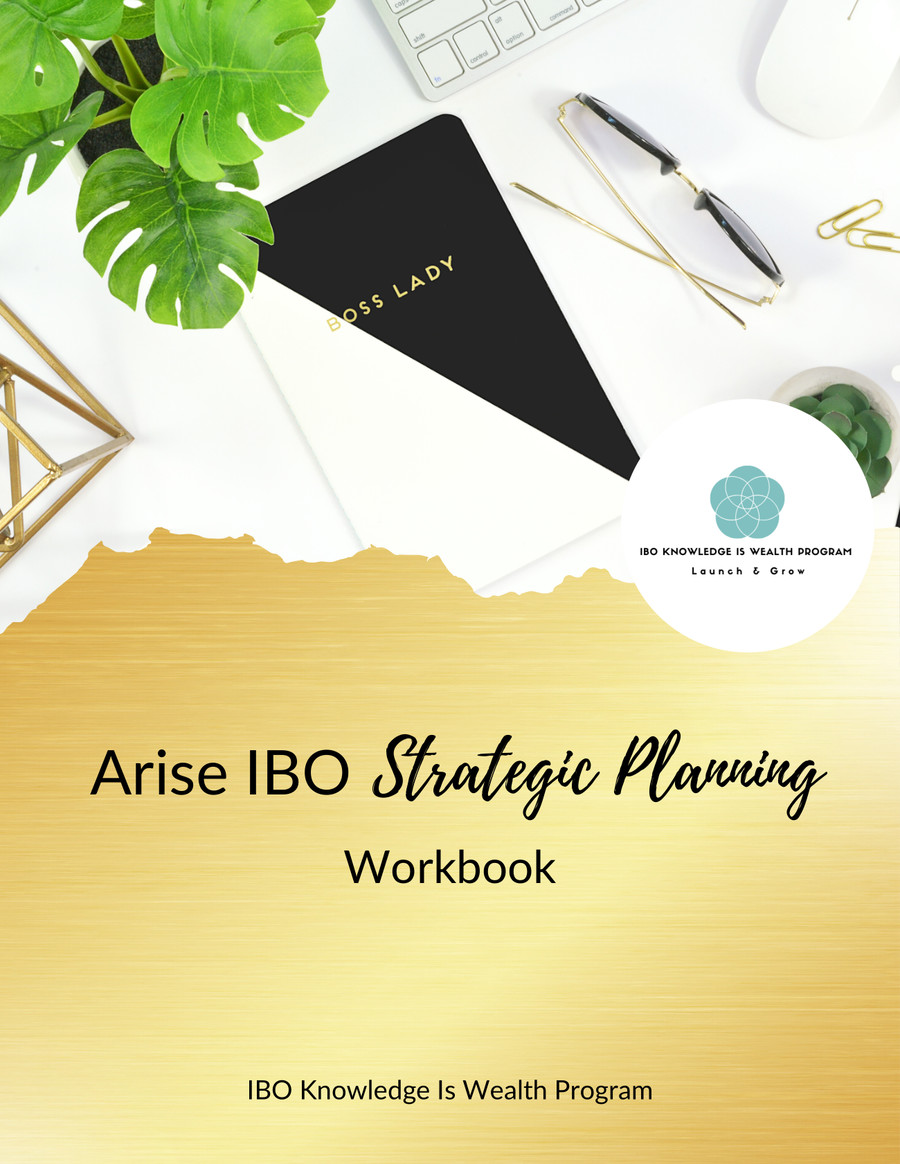 Updated Arise IBO Strategic Planning Workbook by kenniqua jones Flipsnack