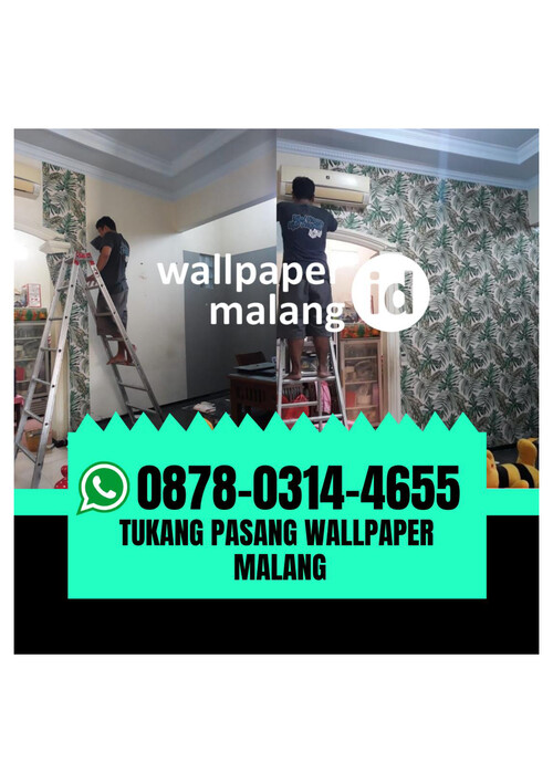 TUKANG PASANG WALLPAPER MALANV. -converted