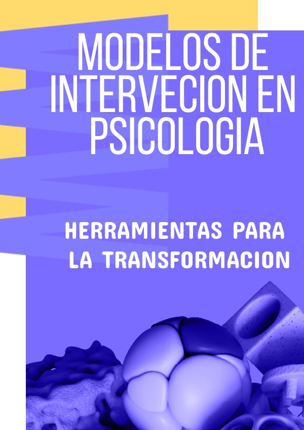 Modelos de intervencion en psicologia by Angie Cuenca - Flipsnack
