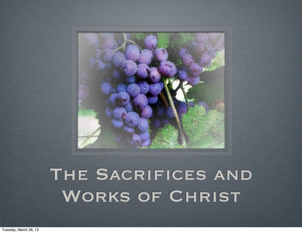 The Works Of Christ