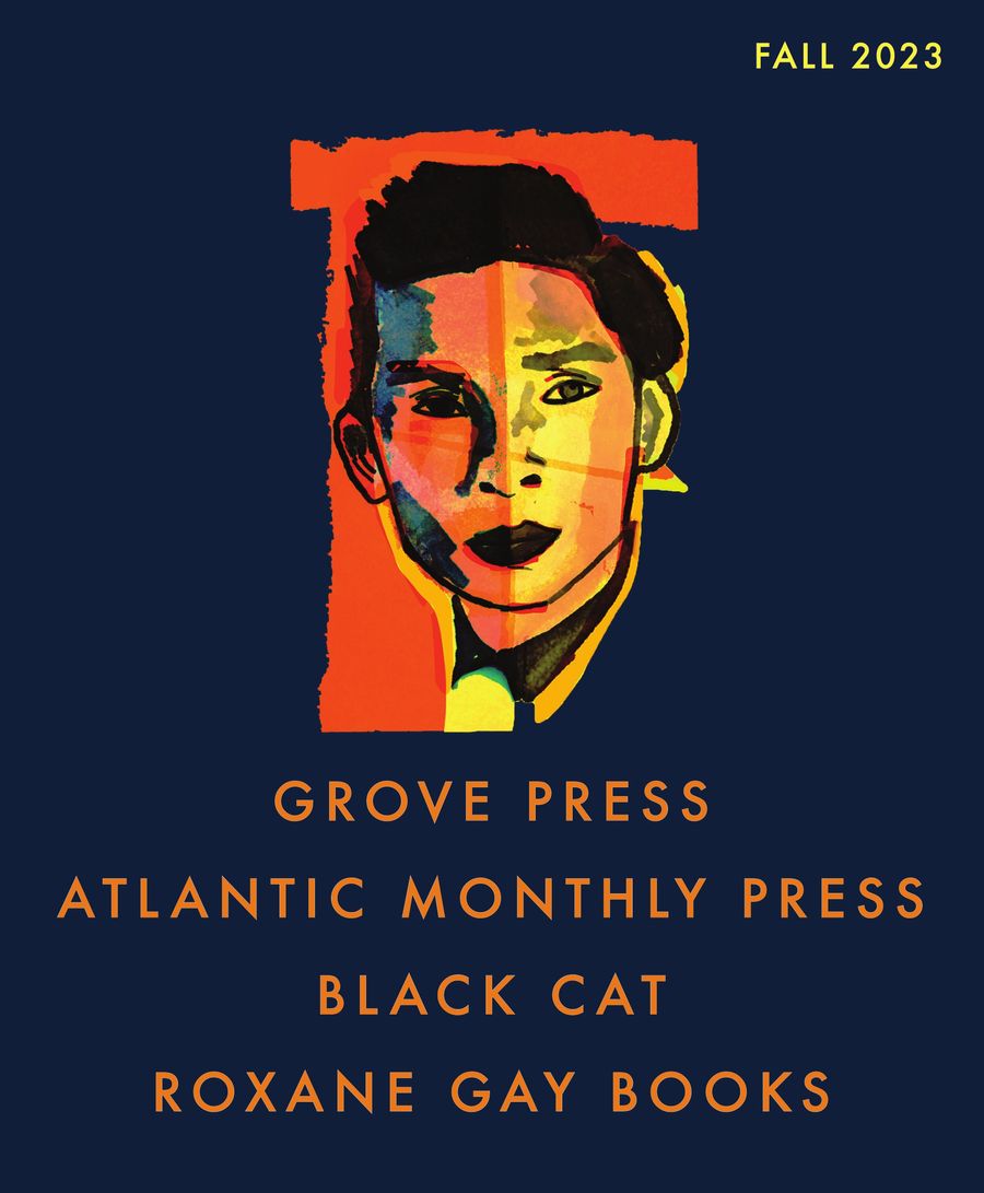 Grove Atlantic — Fall 2023 Catalog by Grove Atlantic - Flipsnack