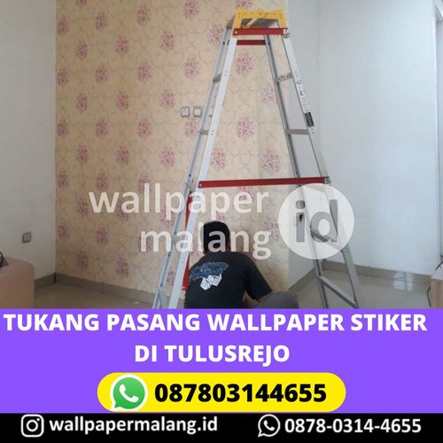 TUKANG PASANG WALLPAPER STIKER DI TULUSREJO