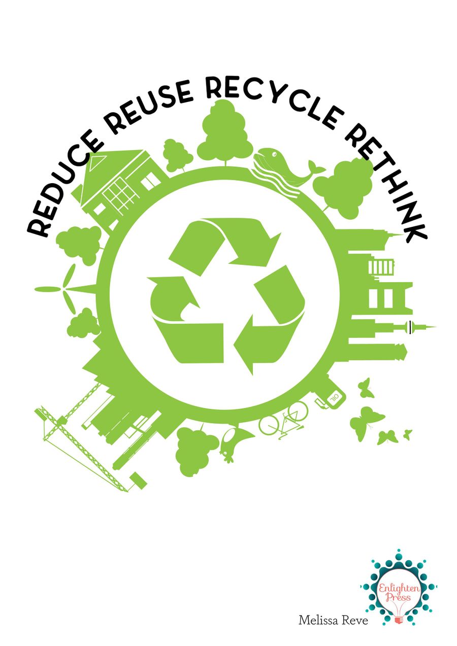 Reduce Reuse Recycle Rethink Big Book Enlighten Press by Enlighten ...