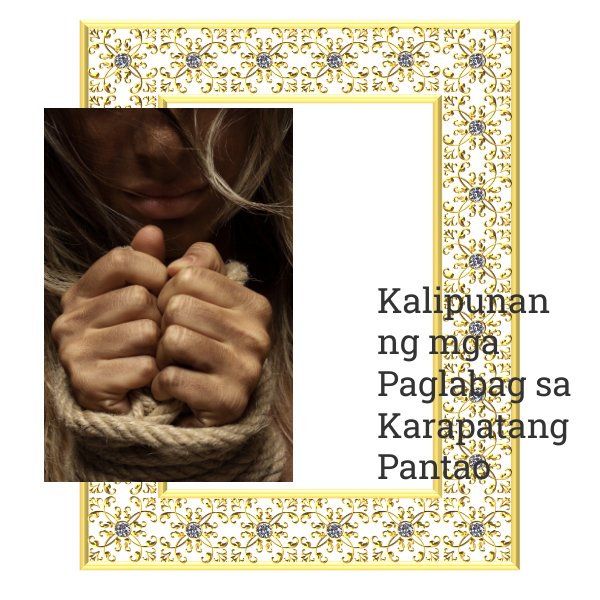 Kalipunan Ng Mga Paglabag Sa Karapatang Pantao By Flipsnack 5024