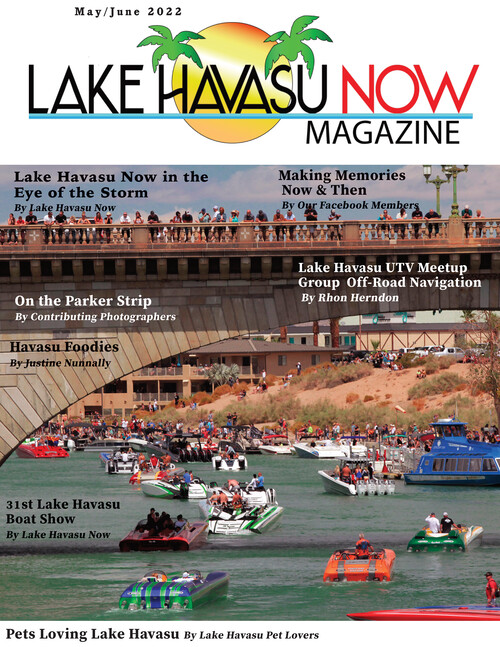 Lake Havasu Now Magazine May June 2022 by Kolleen K Bookey Flipsnack