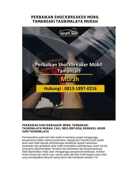 PERBAIKAN SHOCKBREAKER MOBIL TAMANSARI TASIKMALAYA MURAH