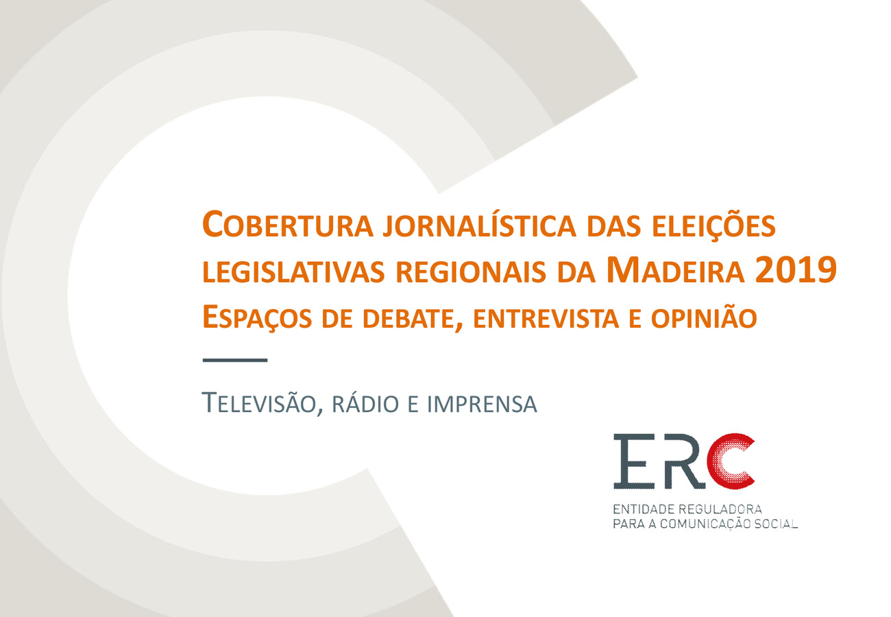 Relatório Cobertura Eleitoral Regionais da Madeira 2019 by ERC ...