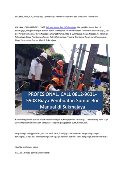 PROFESIONAL, CALL 0812-9631-5908 Biaya Pembuatan Sumur Bor M