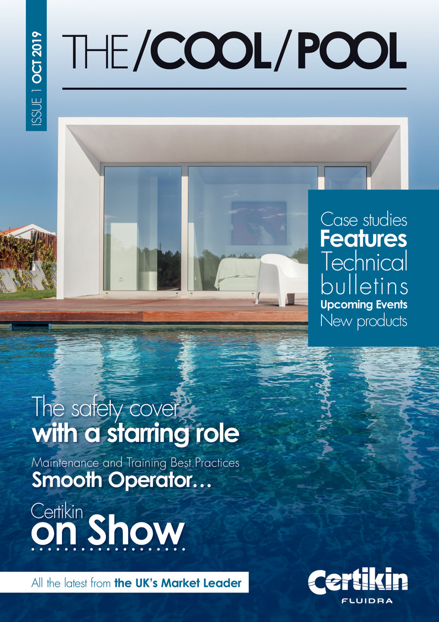 The Cool Pool Magazine Issue 01 by Certikin Flipsnack