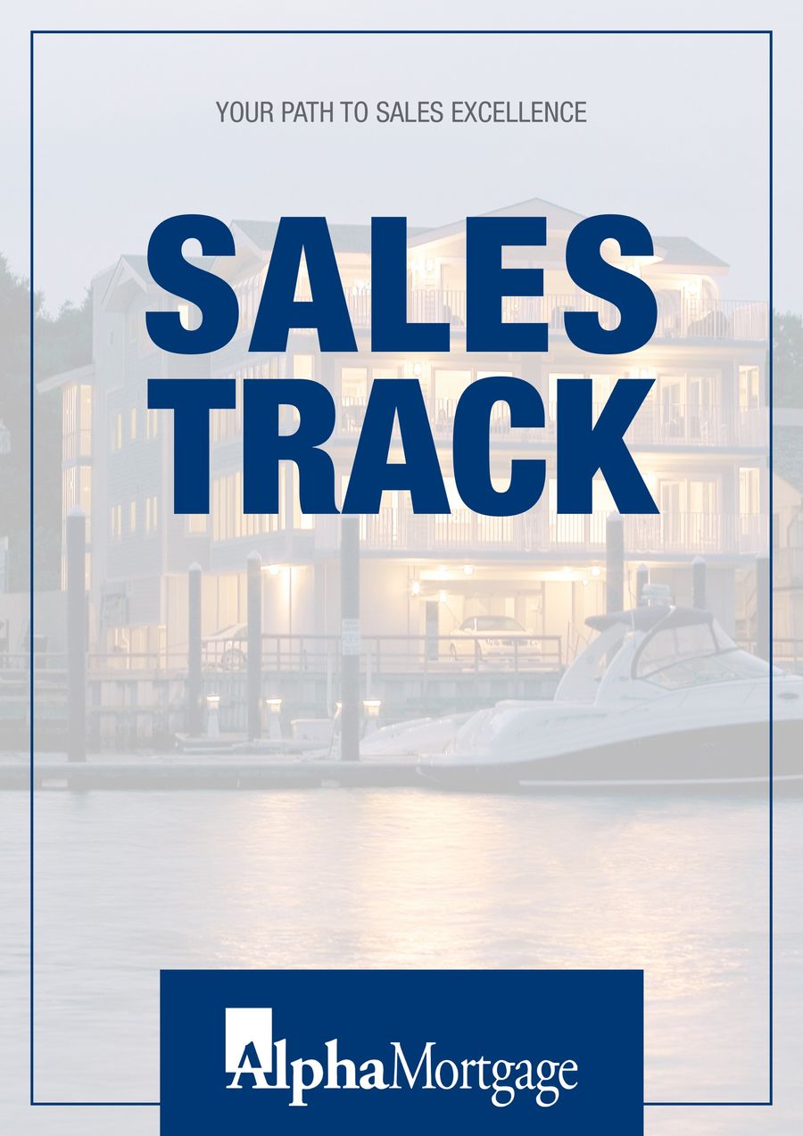 Sales Track Alpha Mortgage Sales Excellence Workbook by Alpha
