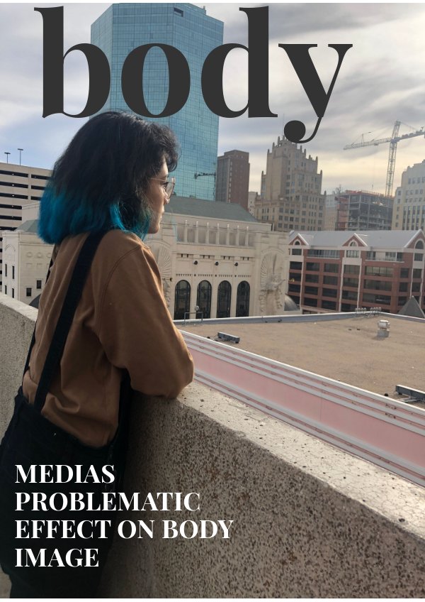 MEDIAS PROBLEMATIC EFFECT OF BODY IMAGE by Maricela Villa - Flipsnack