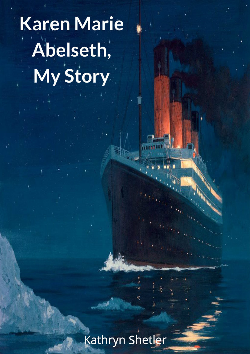 Karen Marie Abelseth, My Story by krshetler20 Flipsnack