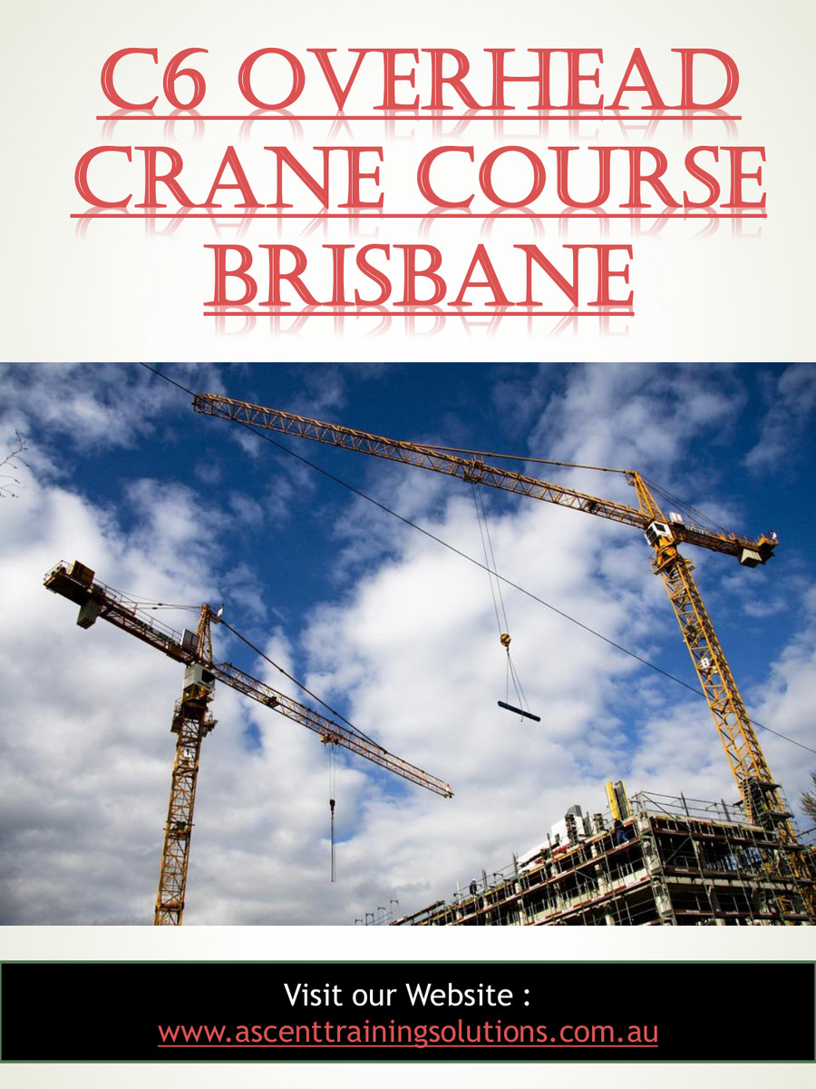 C6 Overhead Crane Course Brisbane by... Flipsnack