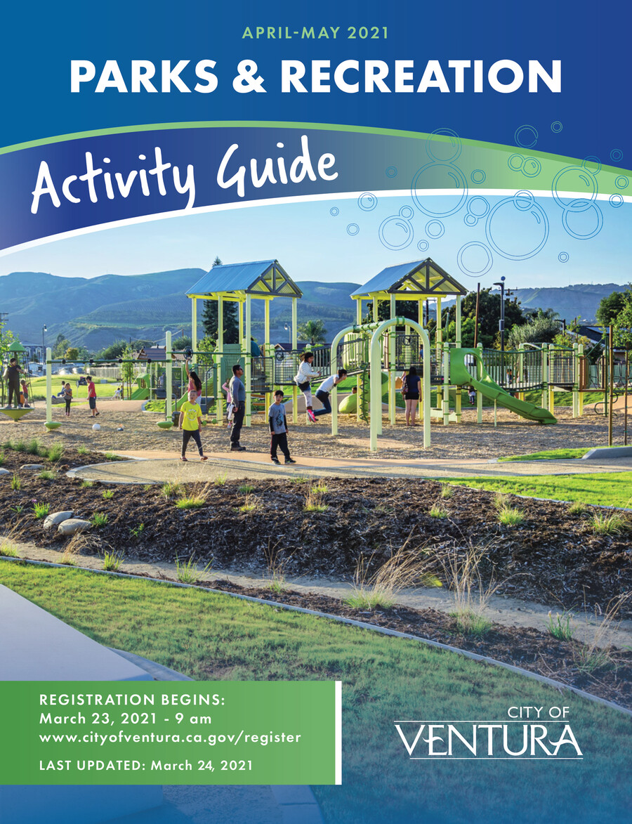 City of Ventura Parks & Recreation Activity Guide Spring 2021 by