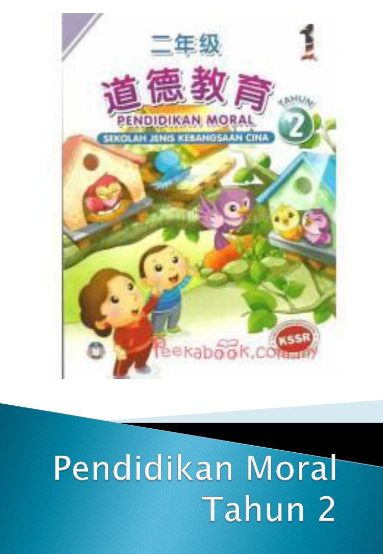 Pendidikan Moral Tahun 2 by LAI SOK KEI - - Flipsnack