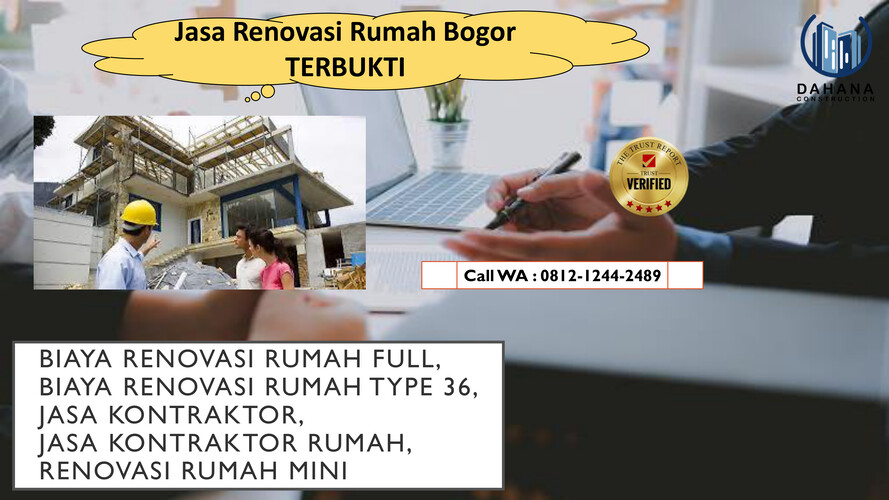 TERBUKTI, CALL WA 0812-1244-2489, Biaya Renovasi Rumah Full