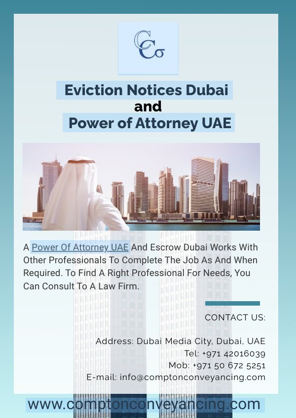 Eviction notices Dubai and Power of attorney UAE by Compton