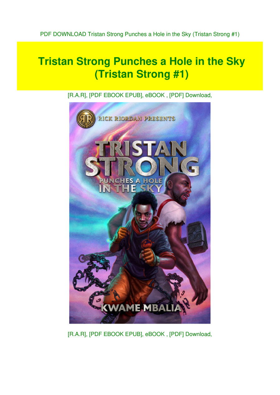 PDF DOWNLOAD Tristan Strong Punches a Hole in the Sky (Tristan S by NedNeedham33 Flipsnack