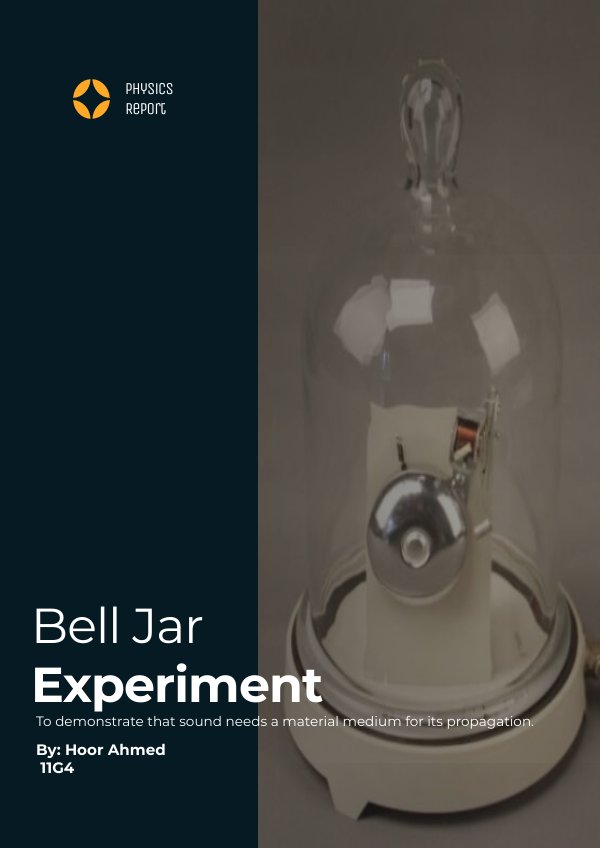 Bell Jar Experiment by hoor ahmed Flipsnack