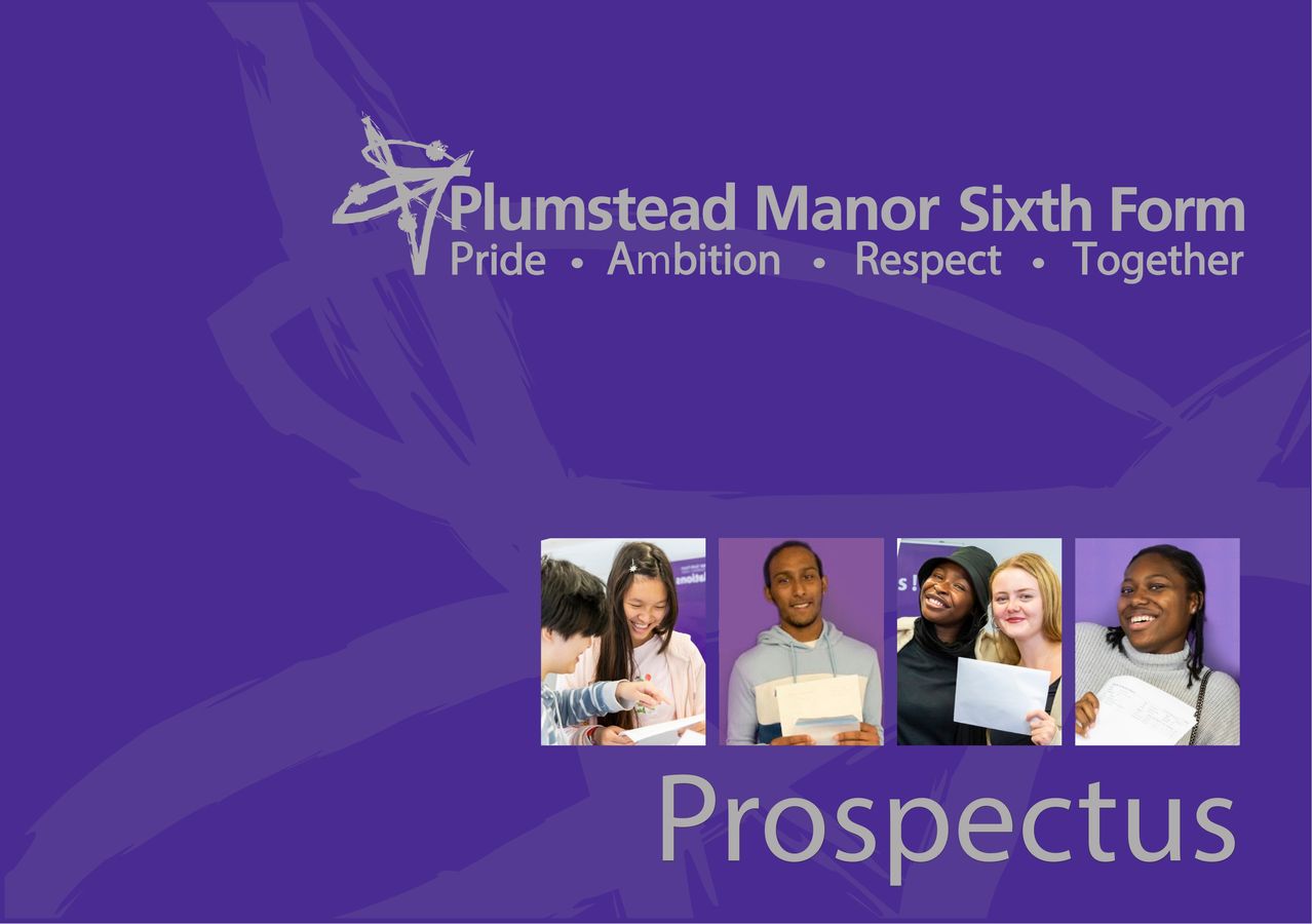 Plumstead Manor Sixth Form Prospectus October 2023 by Joanne Harrison