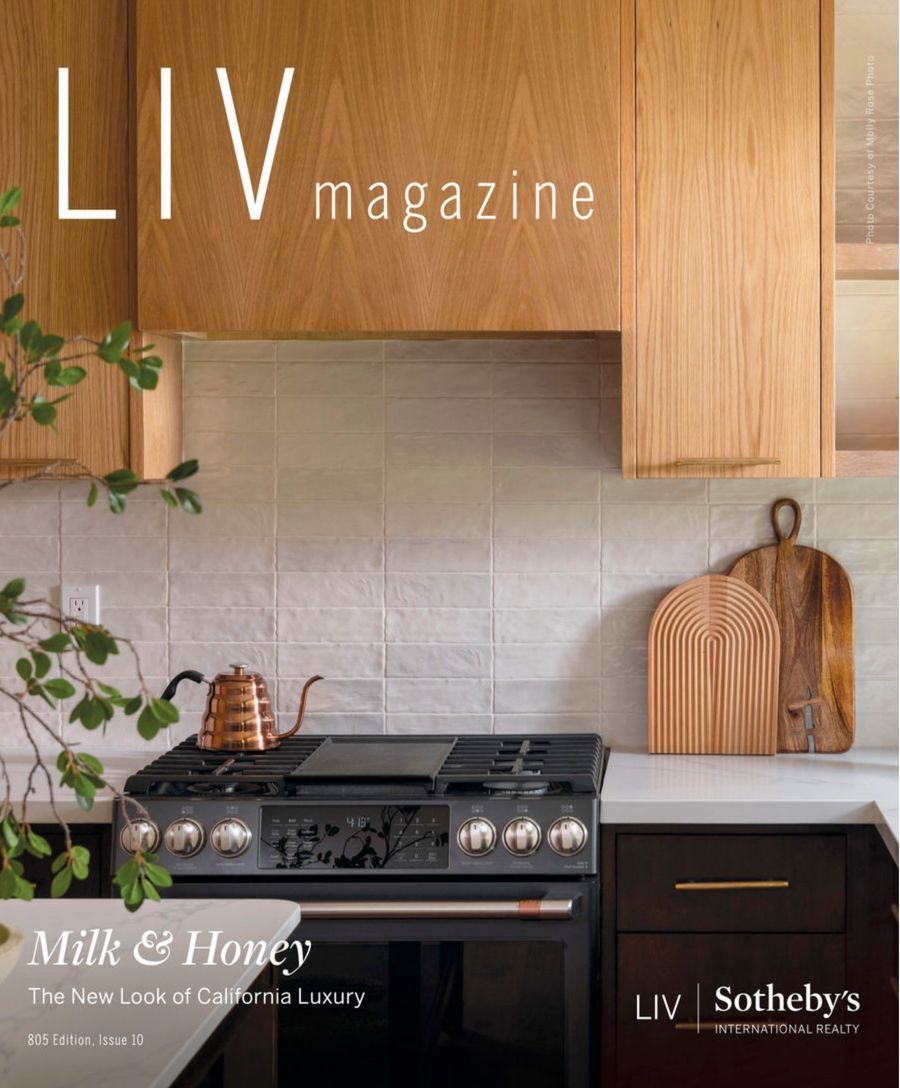 LIV Magazine 805, Issue 10 by LIV Sothebys Realty - Flipsnack