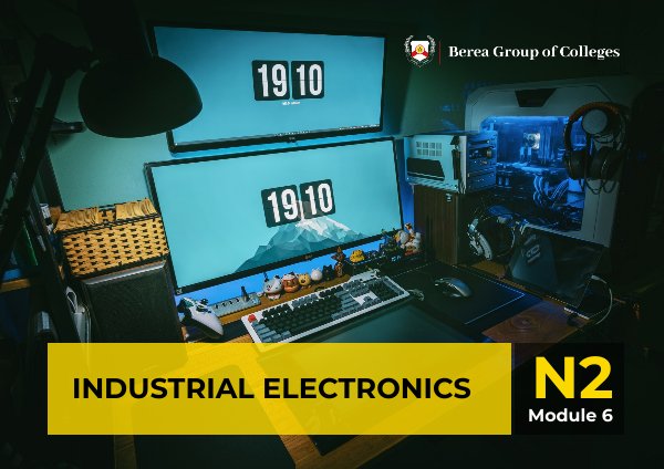Industrial Electronics N2 Module 6 by E-Publishing - Flipsnack