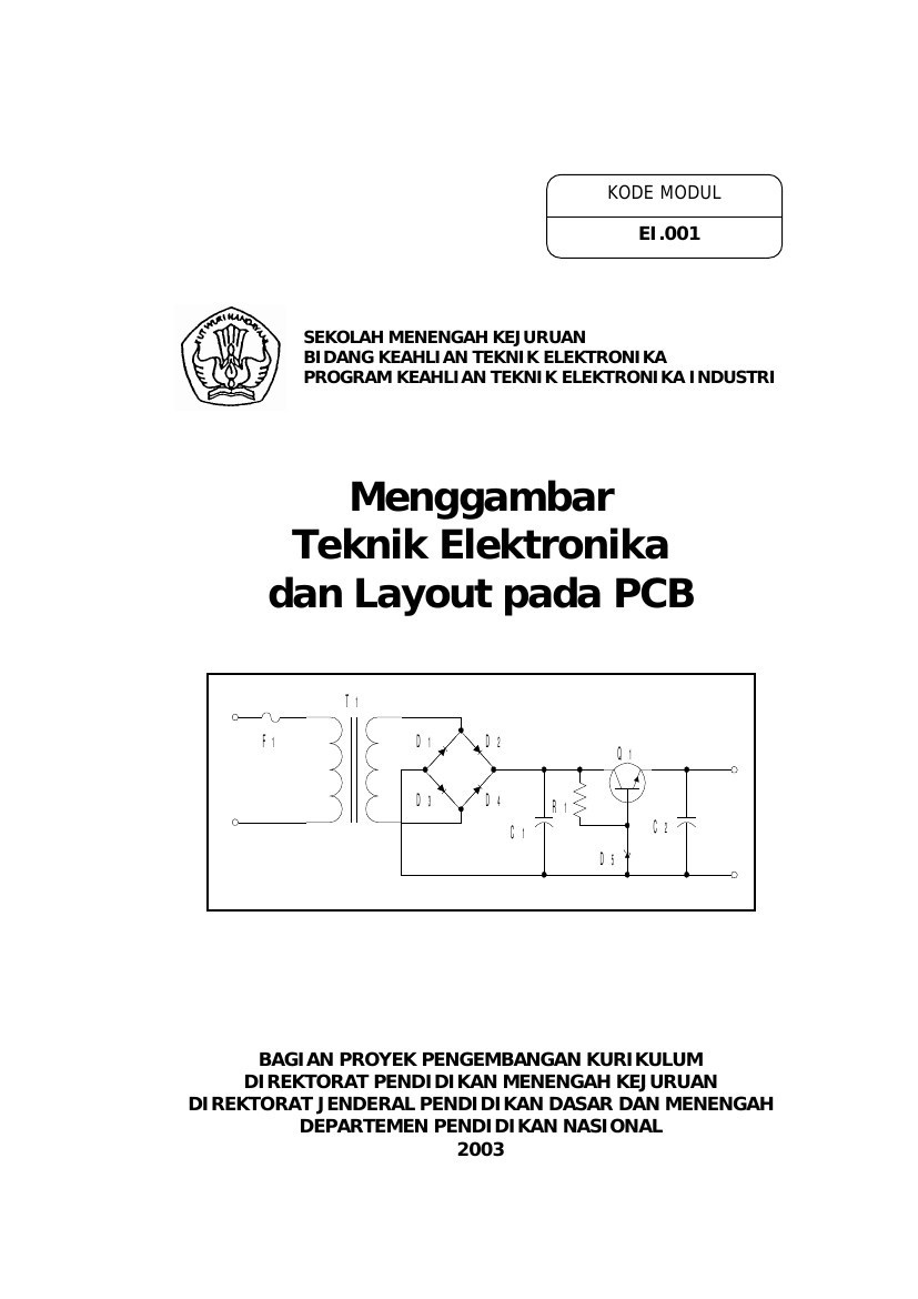 modul-1-menggambar-teknik-elektronika-dan-layout-pada-pcb by Rizky