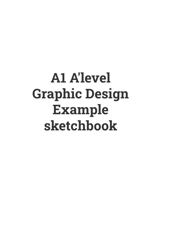 A1 A'level Graphic Design Example by... - Flipsnack