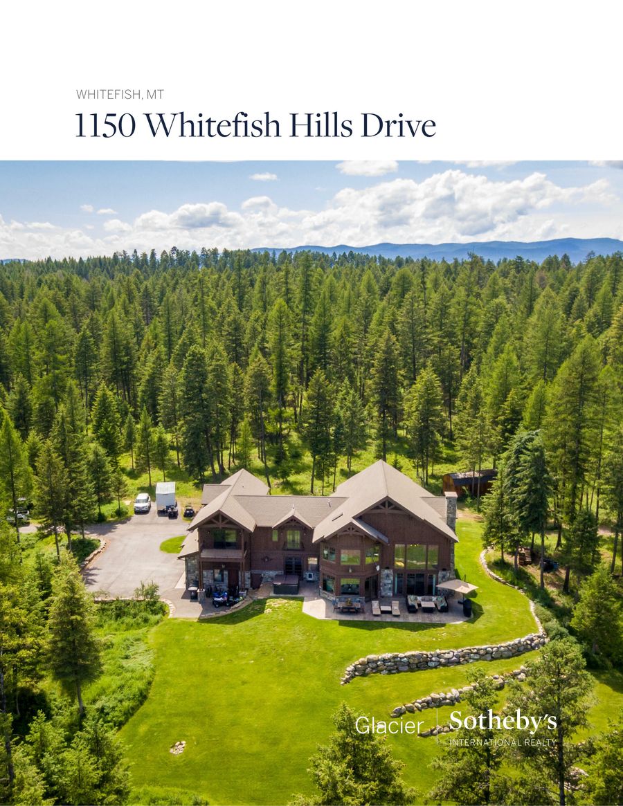 1150 Whitefish Hills Drive Homebook by Glacier Sotheby's Interna