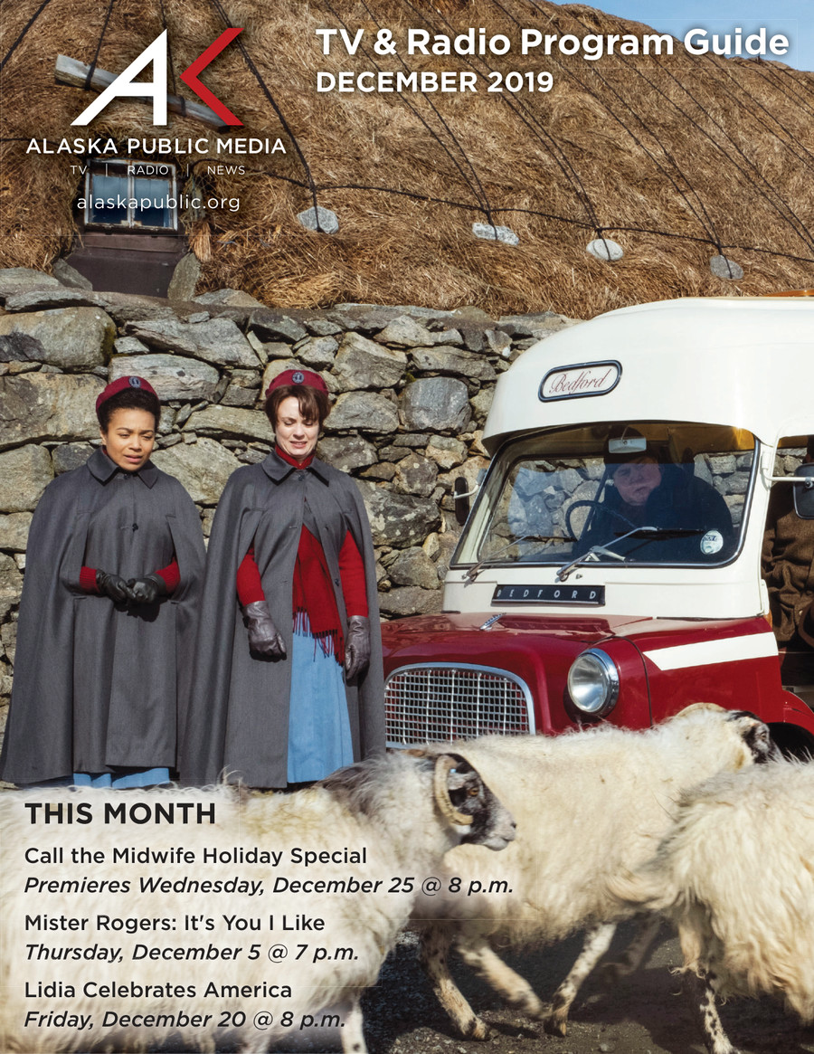 December Guide - Alaska Public Media by Alaska Public Media - Flipsnack