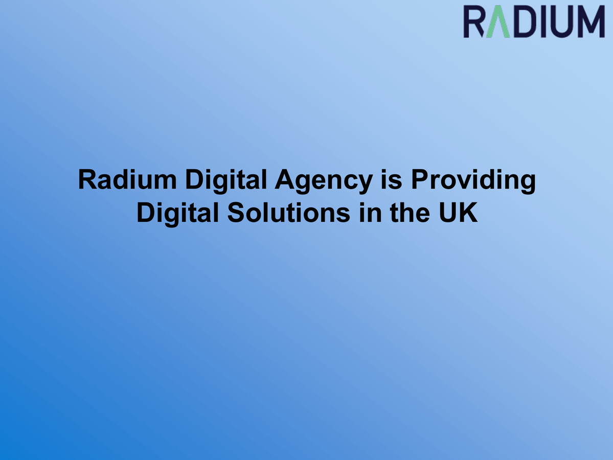 Radium Digital Agency is Providing Digital Solutions in the by ...