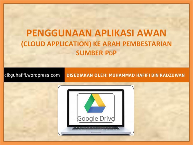 APLIKASI AWAN GOOGLE DRIVE