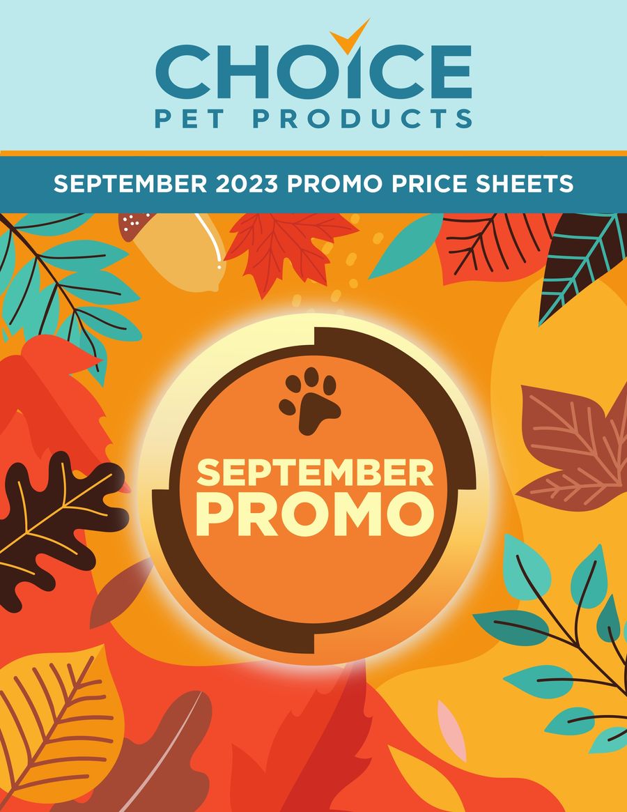 Choice Pet Products September 2023 Promotions by Choice Pet Products