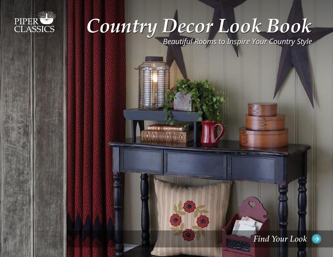Piper Classics Country Decor Look Book by Piper Classics Flipsnack