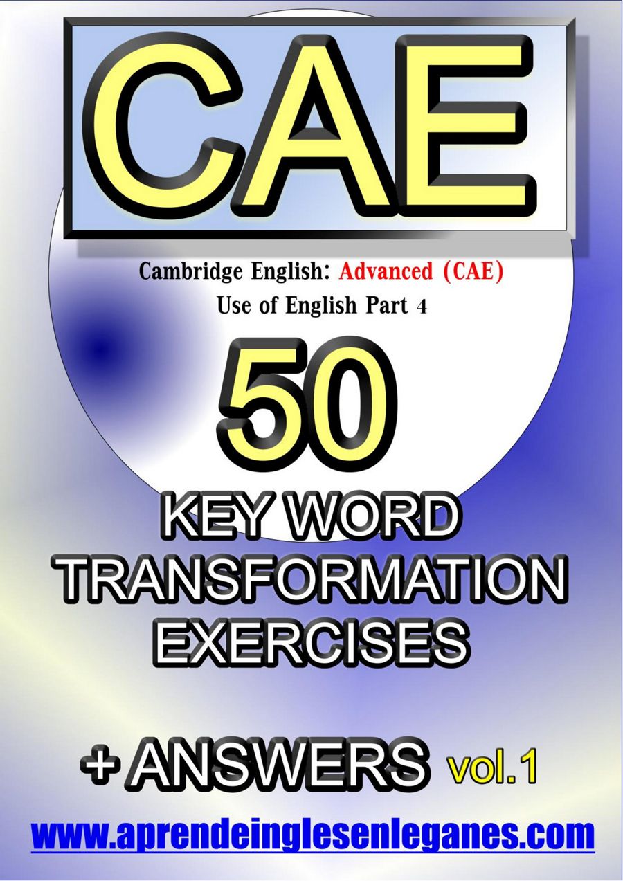 cae-50-key-word-transformation-exercises-answers-vol-1-previ-by