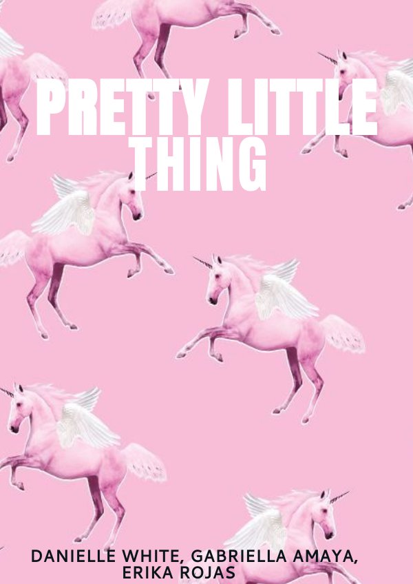  Pretty  Little  Thing  Advertising Campaign by danielle 