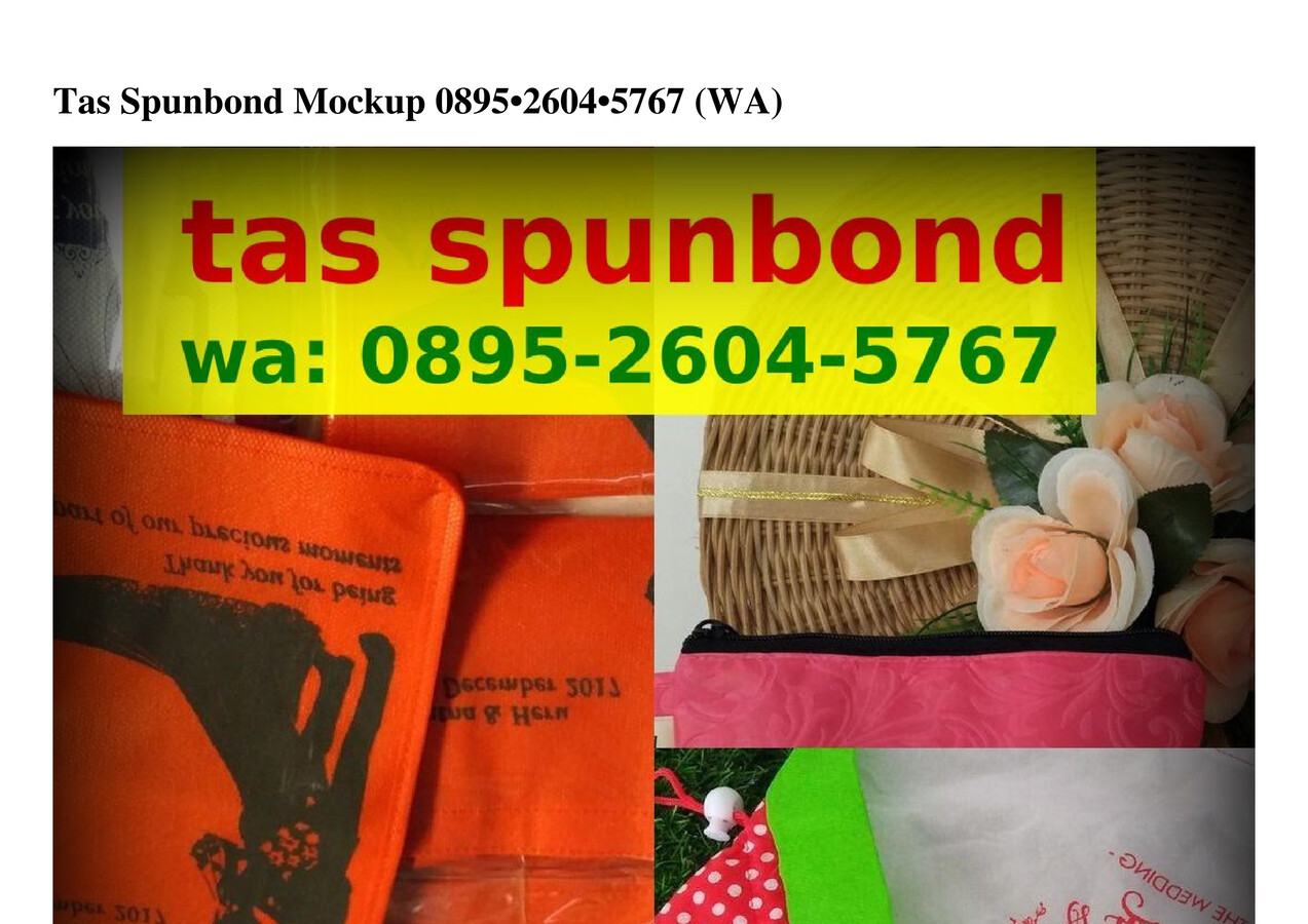 Download Tas Spunbond Mockup 0895 2604 5767 Whatsapp By Jual Suppliermurah Flipsnack