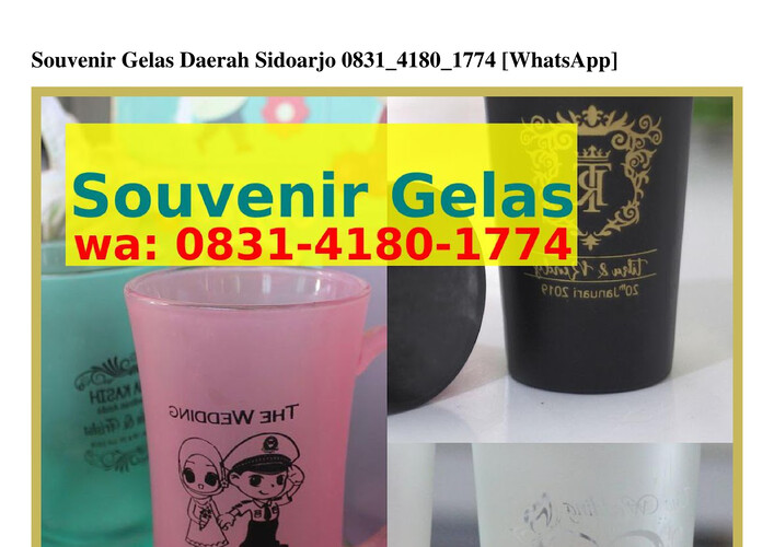 Souvenir Gelas Daerah Sidoarjo 0831.4180.1774 [WA]