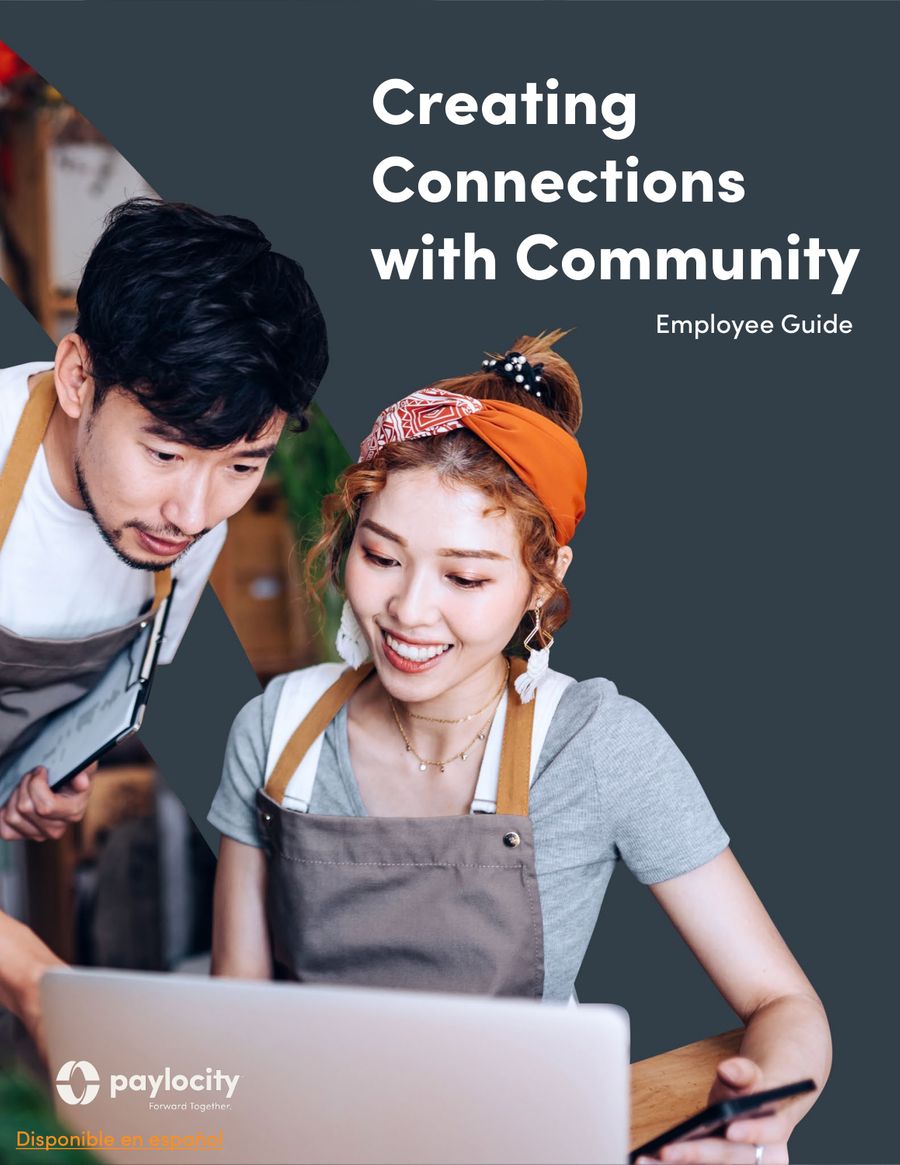 Creating Connections With Community Employee Guide by Paylocity