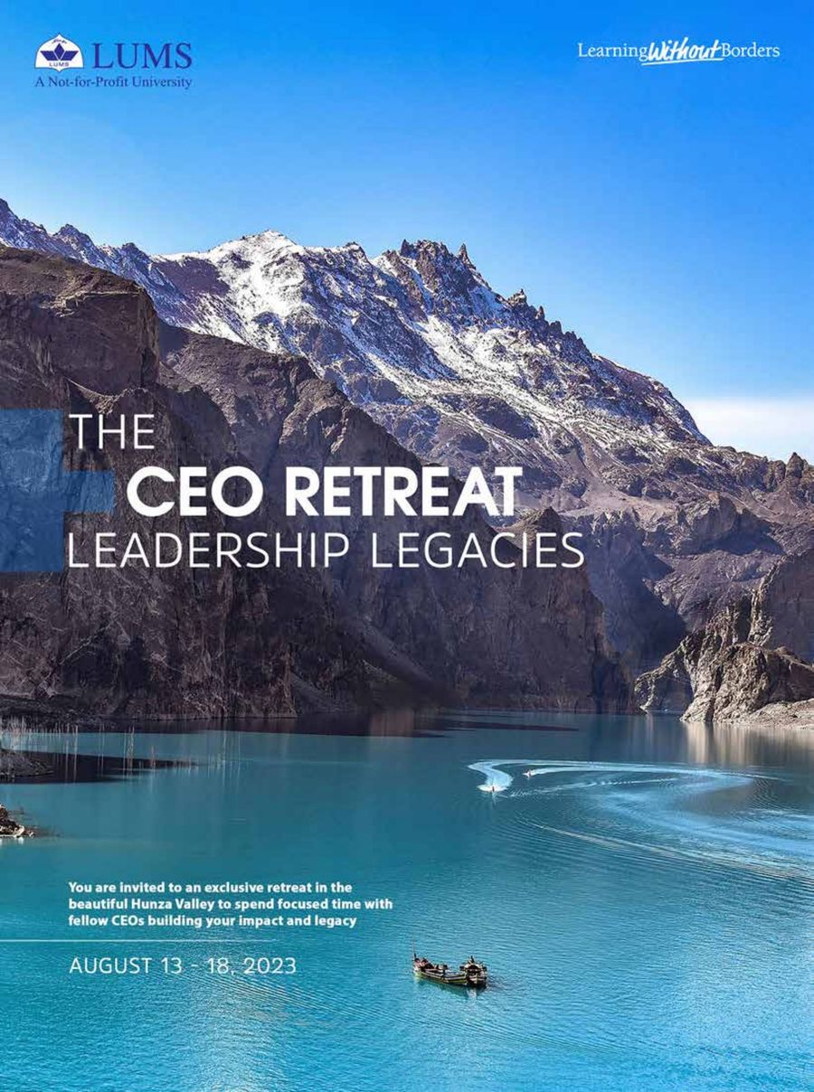The CEO Retreat - Leadership Legacies by LUMS - Flipsnack