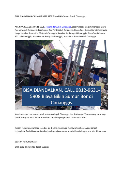 BISA DIANDALKAN CALL 0812 9631 5908 Biaya Bikin Sumur Bor di