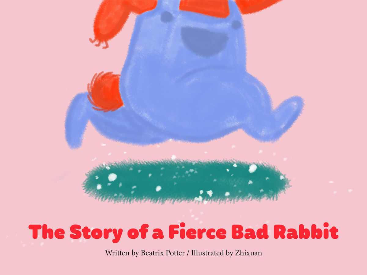 The Story of A Fierce Bad Rabbit by Zhi Xuan - Flipsnack
