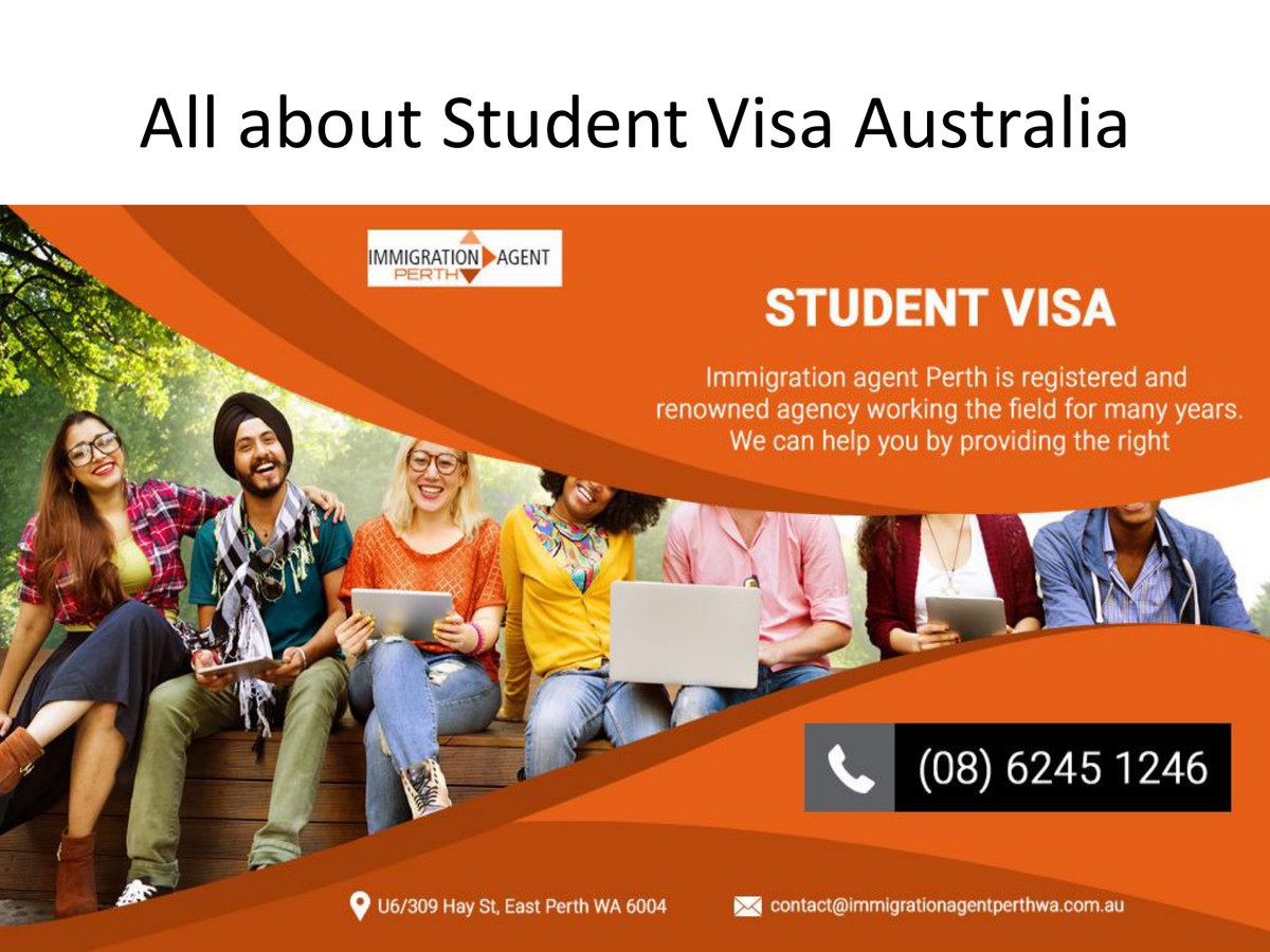 All about student Visa Australia Immigration Agent Perth by