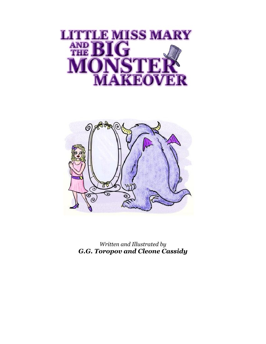 The Story: Little Miss Mary and the Big Monster Makeover by Intan ...